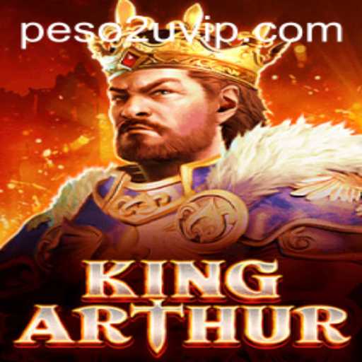 Exploring KingArthur: A Journey into the Legendary Game Mechanics of Peso2U
